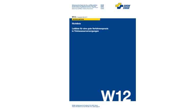 W12 «Leitlinie für gute Verfahrenspraxis in Trinkwasserversorgungen»