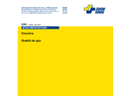 Revidierte G18 Gasqualität wird per 1. Juni in Kraft gesetzt. Revidierte G18 Gasqualität wird per 1. Juni in Kraft gesetzt.