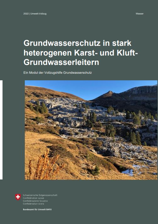 Grundwasserschutz in stark heterogenen Karst- und Kluft-Grundwasserleitern. (Bild: ©BAFU)