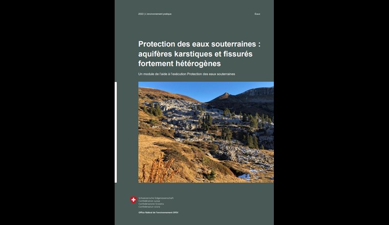 Protection des eaux souterraines : aquifères karstiques et fissurés fortement hétérogènes. (Image: ©OFEV)