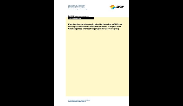 G15003 «Koordination zwischen regionalen Netzbetreibern (RNB) und den angeschlossenen Verteilnetzbetreibern (VNB) bei einer Gasmangellage und/oder ungenügender Gasversorgung»
