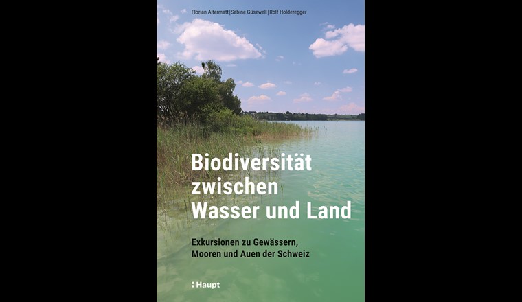 Das Buch  ist Im Rahmen der  Forschungsinitiative «Blue-Green Biodiversity» von Eawag und WSL entstanden.