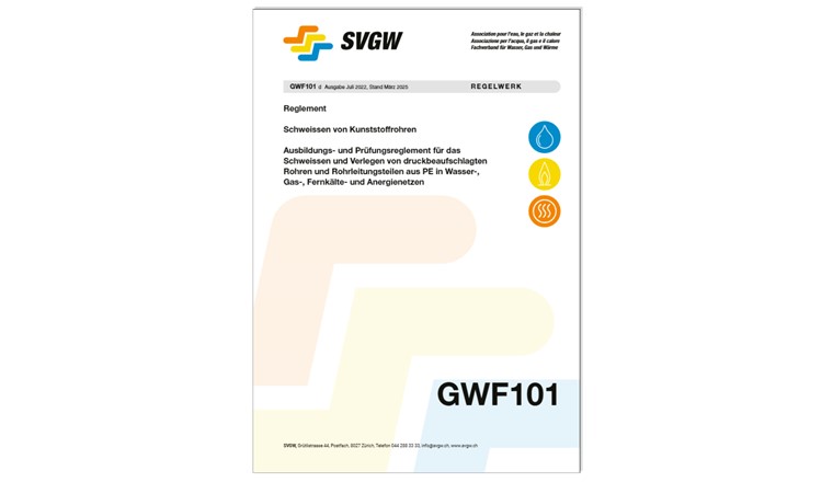 Reglement GWF101 d: Schweissen von Kunststoffrohren: Ausbildungs- und Prüfungsreglement