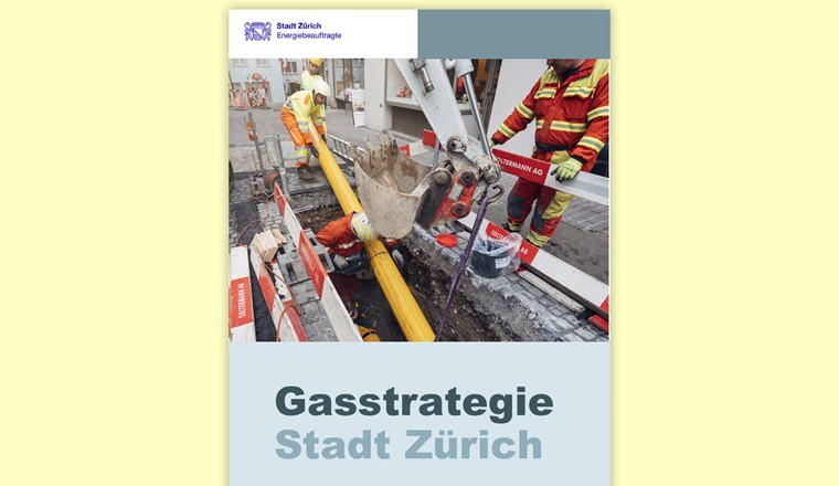 Die neue Gasstrategie der Stadt Zürich.