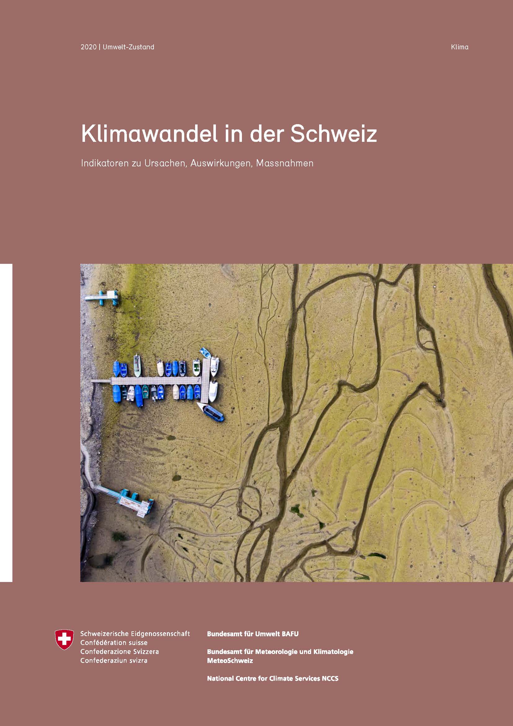 BAFU - Klimawandel in der Schweiz: Neuer Bericht zeigt Ursachen, Folgen und Massnahmen.